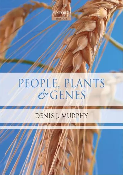 [READ]-People, Plants and Genes: The Story of Crops and Humanity