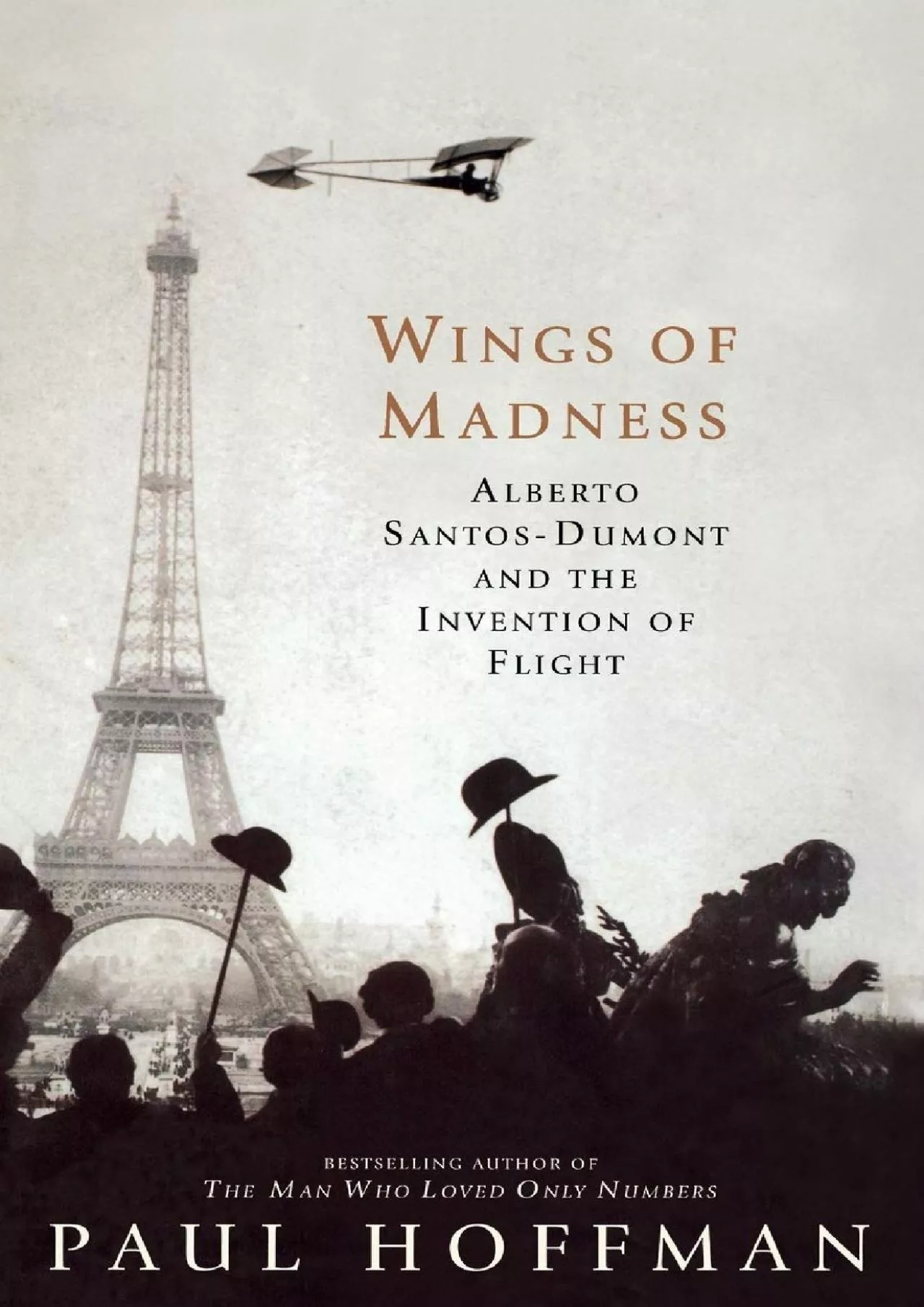 PDF-[DOWNLOAD]-Wings of Madness: Alberto Santos-Dumont and the Invention of Flight