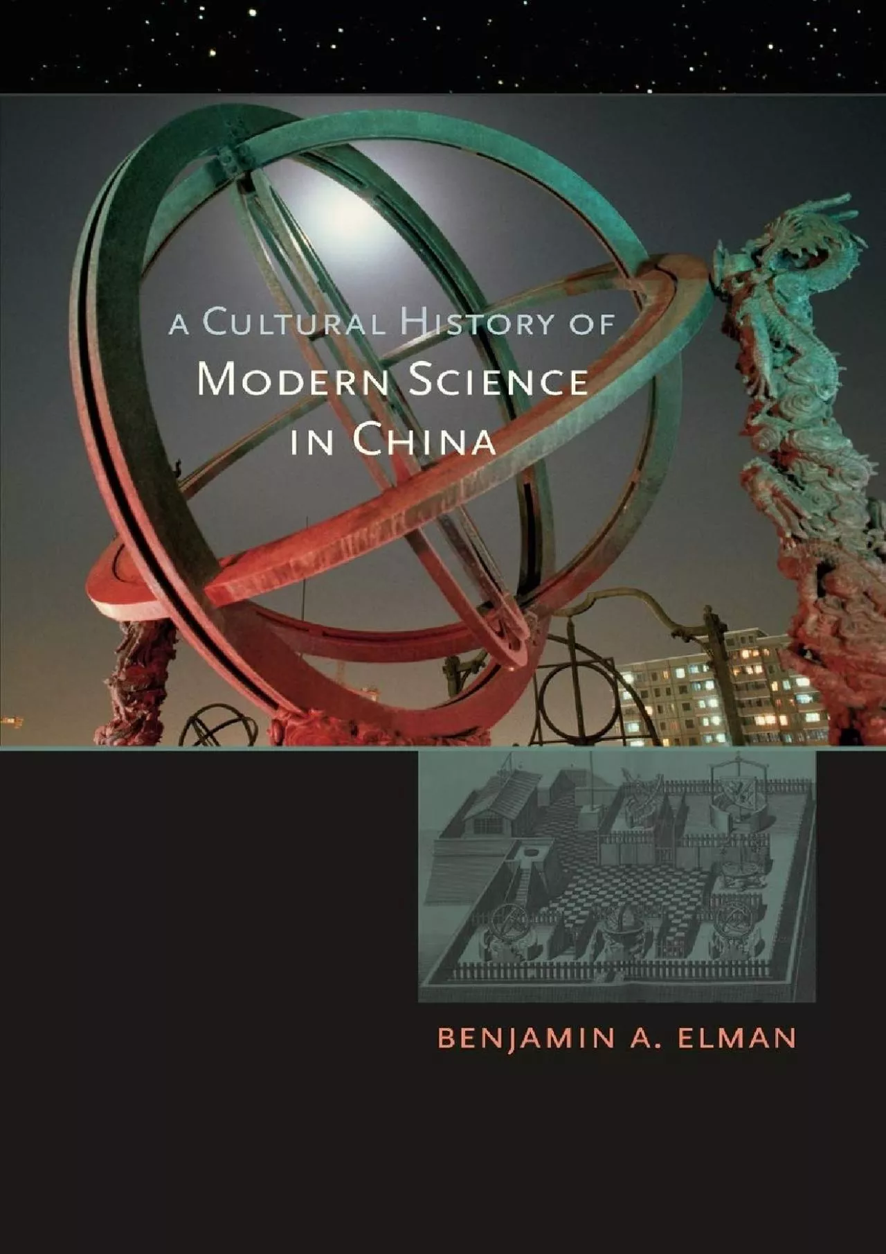 PDF-[BOOK]-A Cultural History of Modern Science in China (New Histories of Science, Technology,