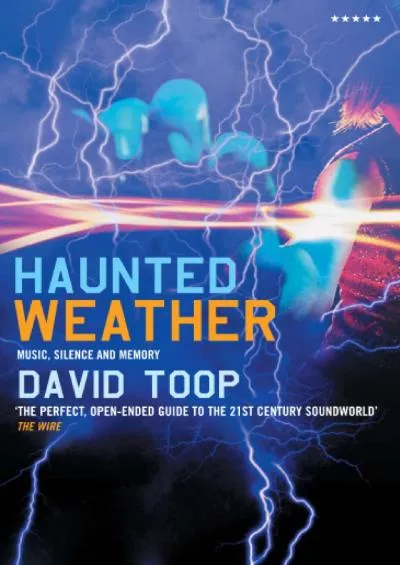 [DOWNLOAD]-Haunted Weather: Music, Silence and Memory (Five Star Fiction S.)