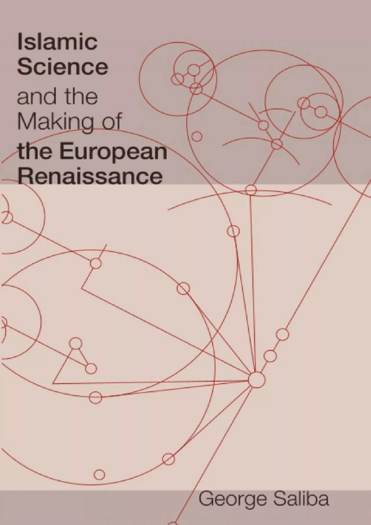 [DOWNLOAD]-Islamic Science and the Making of the European Renaissance (Transformations: