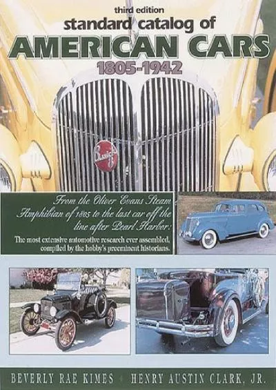 [READ]-Standard Catalog of American Cars 1805-1942