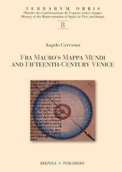 [EBOOK]-Fra Mauro\'s Mappa Mundi and Fifteenth-Century Venice (TERRARUM ORBIS)