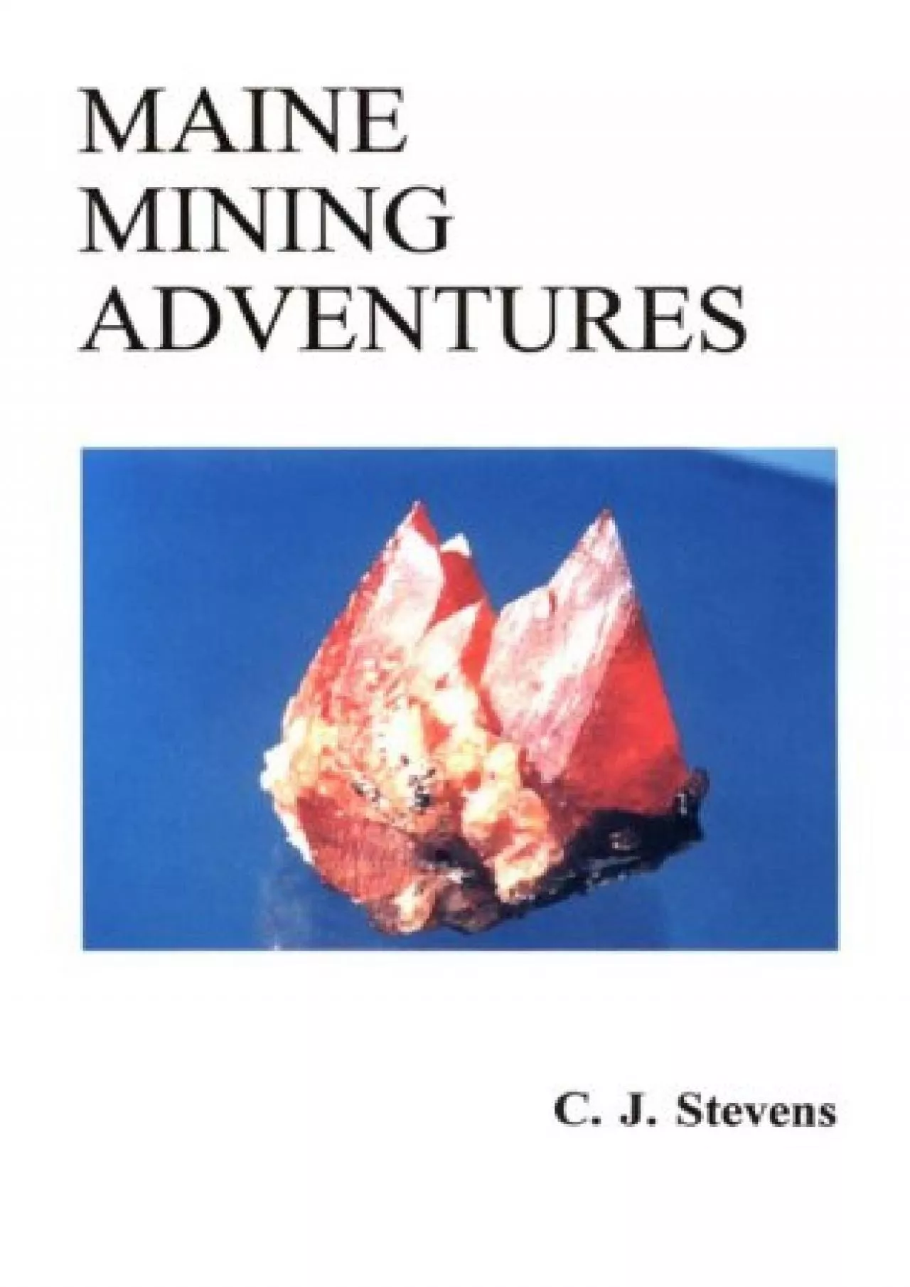 PDF-[READ]-Maine Mining Adventures