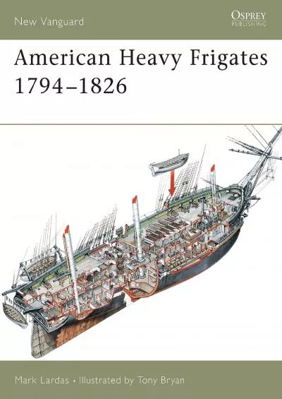 [BOOK]-New Vanguard 79: American Heavy Frigates 1794-1826