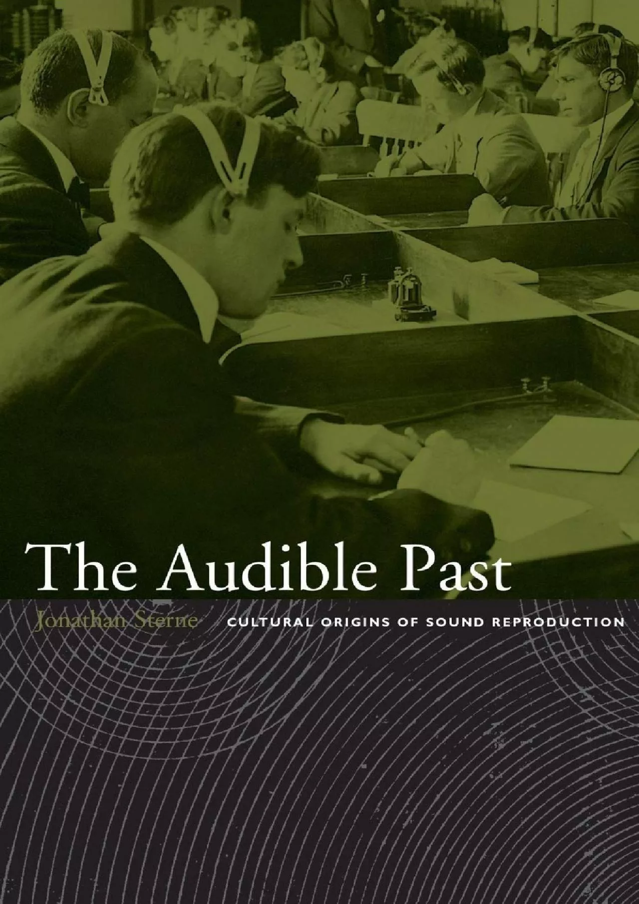 PDF-[BOOK]-The Audible Past: Cultural Origins of Sound Reproduction