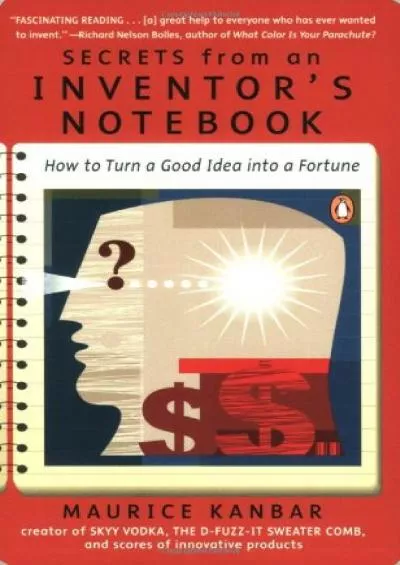 [BOOK]-Secrets from an Inventor\'s Notebook