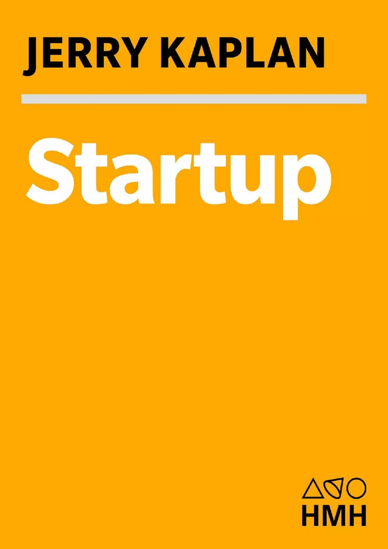 PDF-[READ]-Startup: A Silicon Valley Adventure