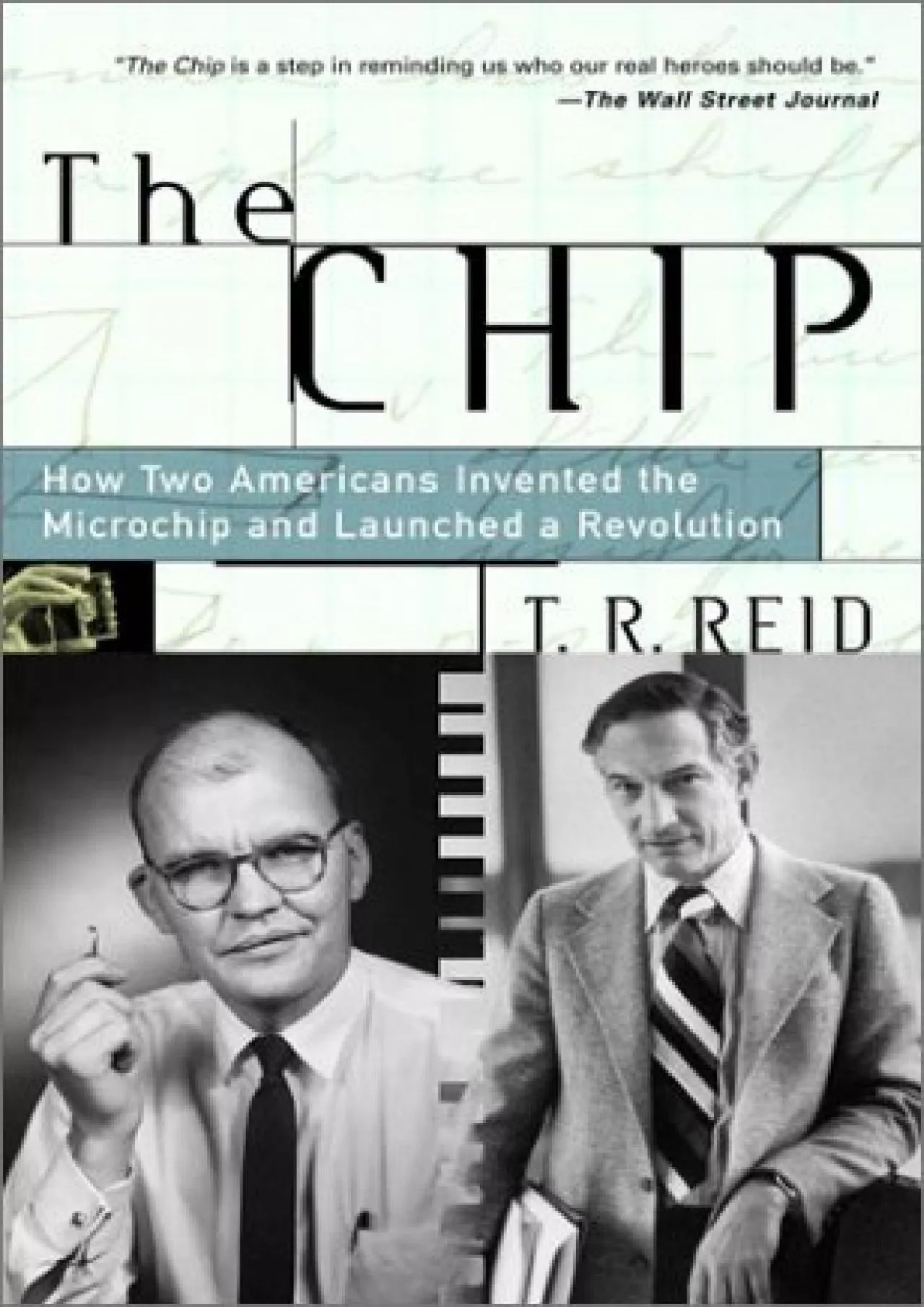 [DOWNLOAD]-The Chip: How Two Americans Invented the Microchip and Launched a Revolution