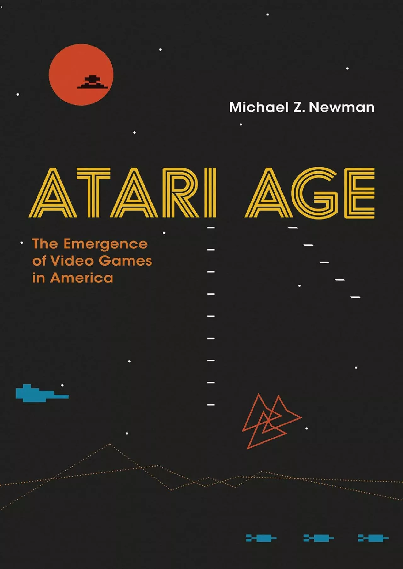 [BOOK]-Atari Age: The Emergence of Video Games in America (The MIT Press)