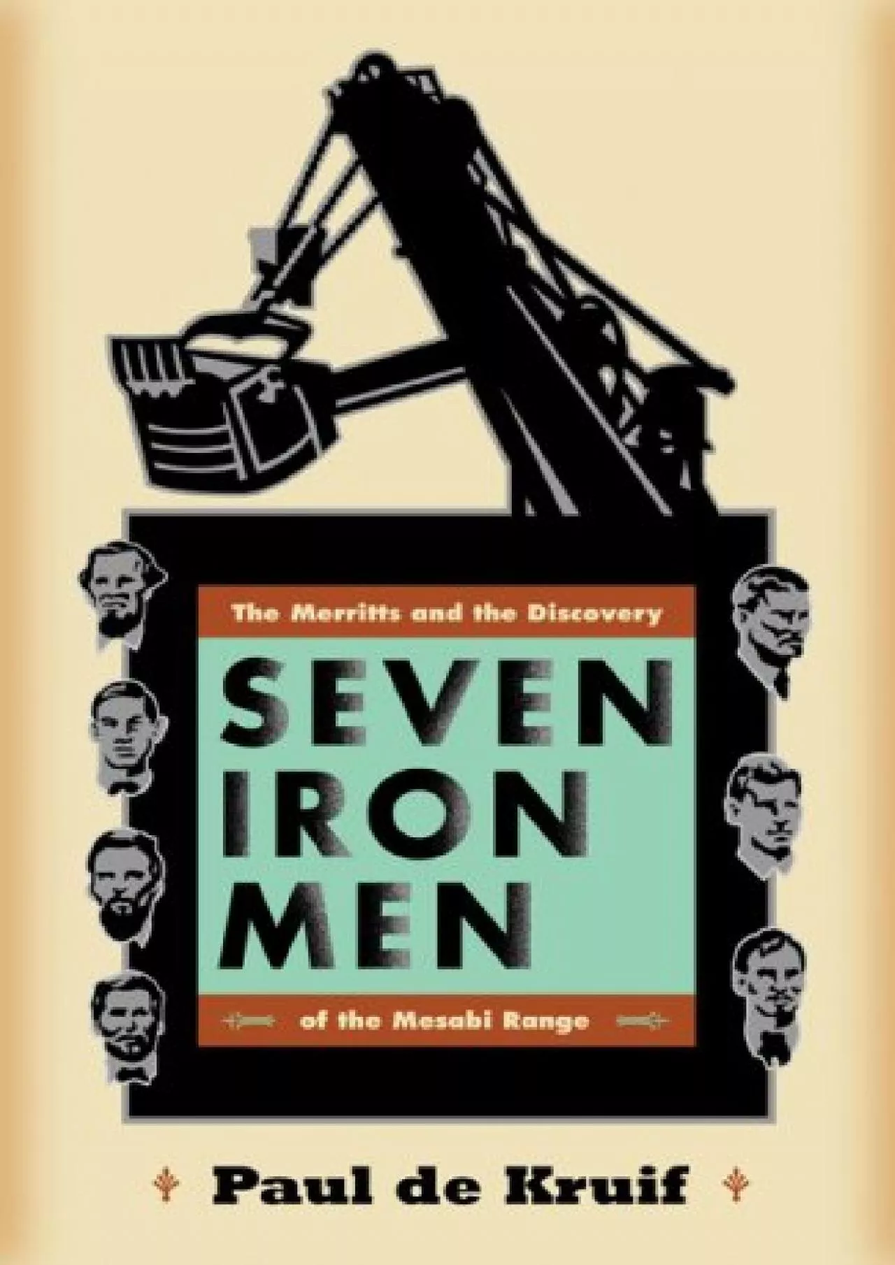 PDF-[DOWNLOAD]-Seven Iron Men: The Merritts and the Discovery of the Mesabi Range (Fesler-Lampert