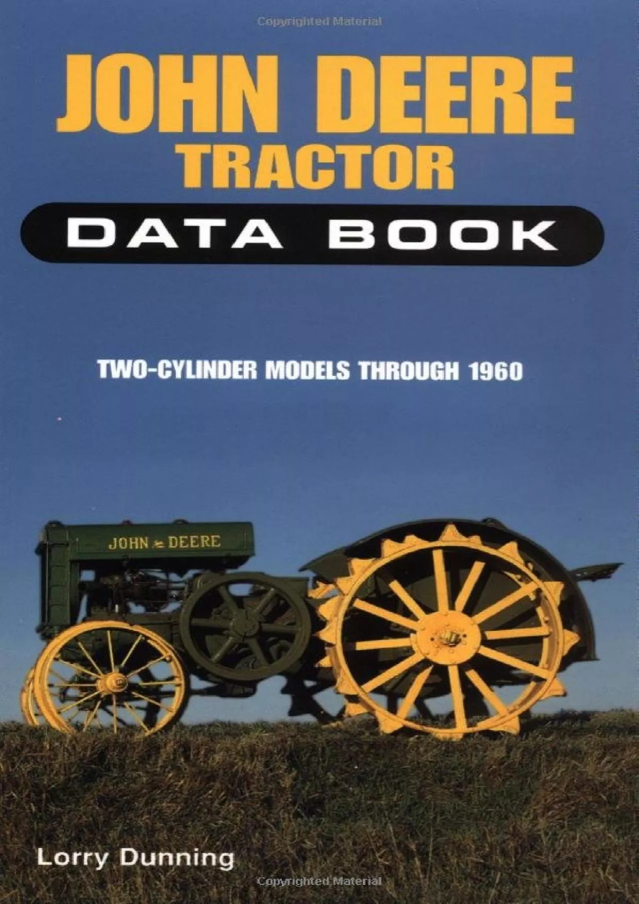 PDF-[DOWNLOAD]-John Deere Tractor Data Book: Two-Cylinder Models Through 1960