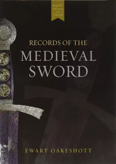 [DOWNLOAD]-Records of the Medieval Sword