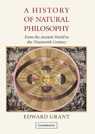 [EBOOK]-A History of Natural Philosophy: From the Ancient World to the Nineteenth Century