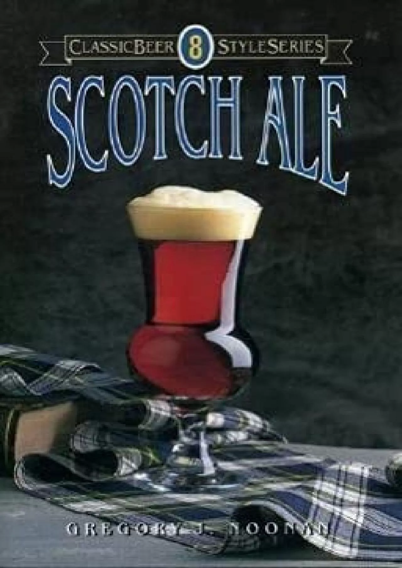 PDF-[EBOOK]-Scotch Ale (Classic Beer Style)