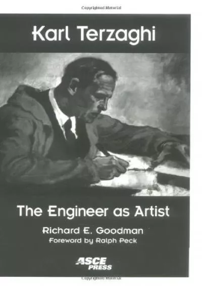 [DOWNLOAD]-Karl Terzaghi: The Engineer As Artist (Asce Press)