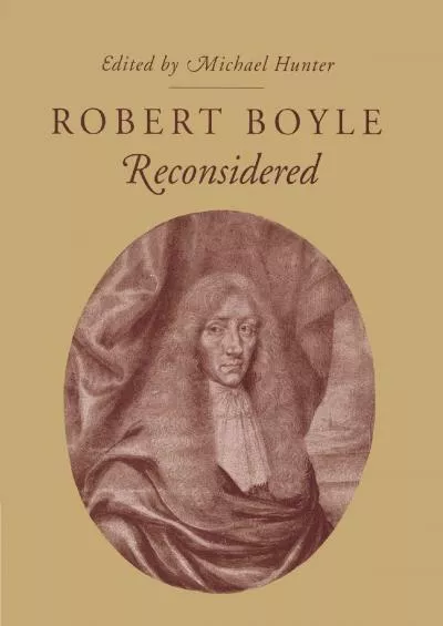 [DOWNLOAD]-Robert Boyle Reconsidered