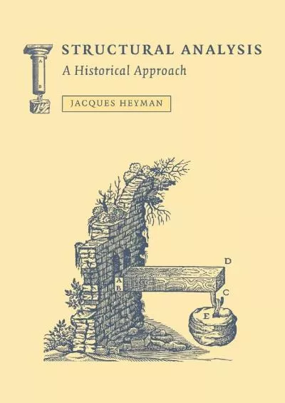 [DOWNLOAD]-Structural Analysis: A Historical Approach