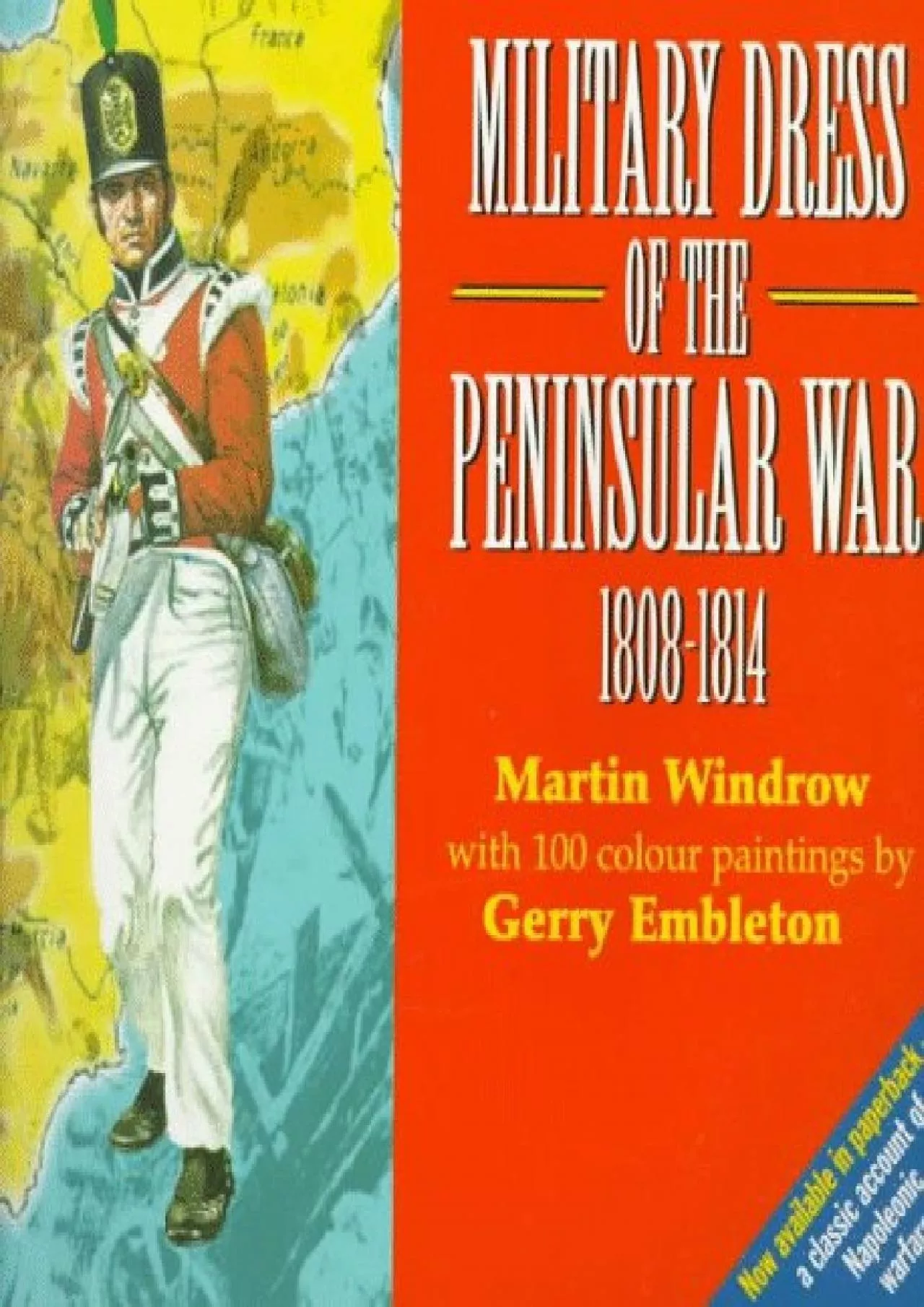 PDF-[DOWNLOAD]-Military Dress of the Peninsular War, 1808-1814