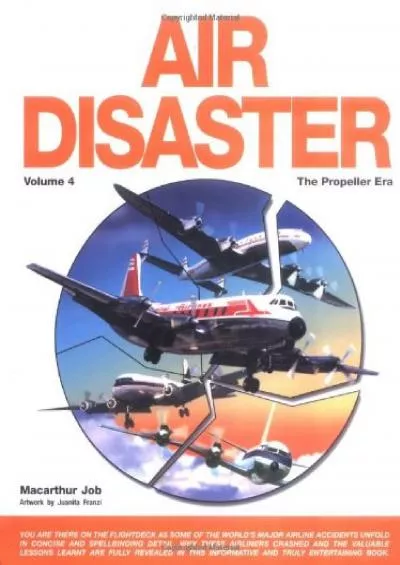 [DOWNLOAD]-Air Disaster (Vol. 4: The Propeller Era)