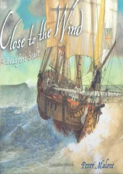 [DOWNLOAD]-Close to the Wind: The Beaufort Scale