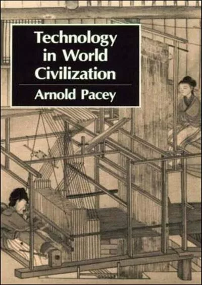 [EBOOK]-Technology in World Civilization: A Thousand-Year History