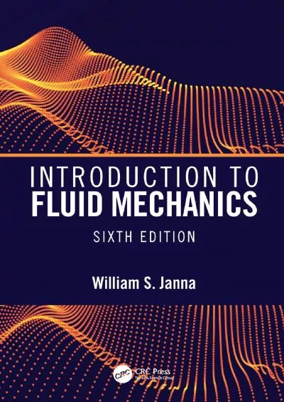 [DOWNLOAD]-Introduction to Fluid Mechanics, Sixth Edition