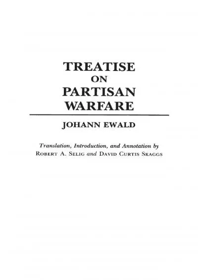 [READ]-Treatise on Partisan Warfare (Contributions to the Study of Religion,)