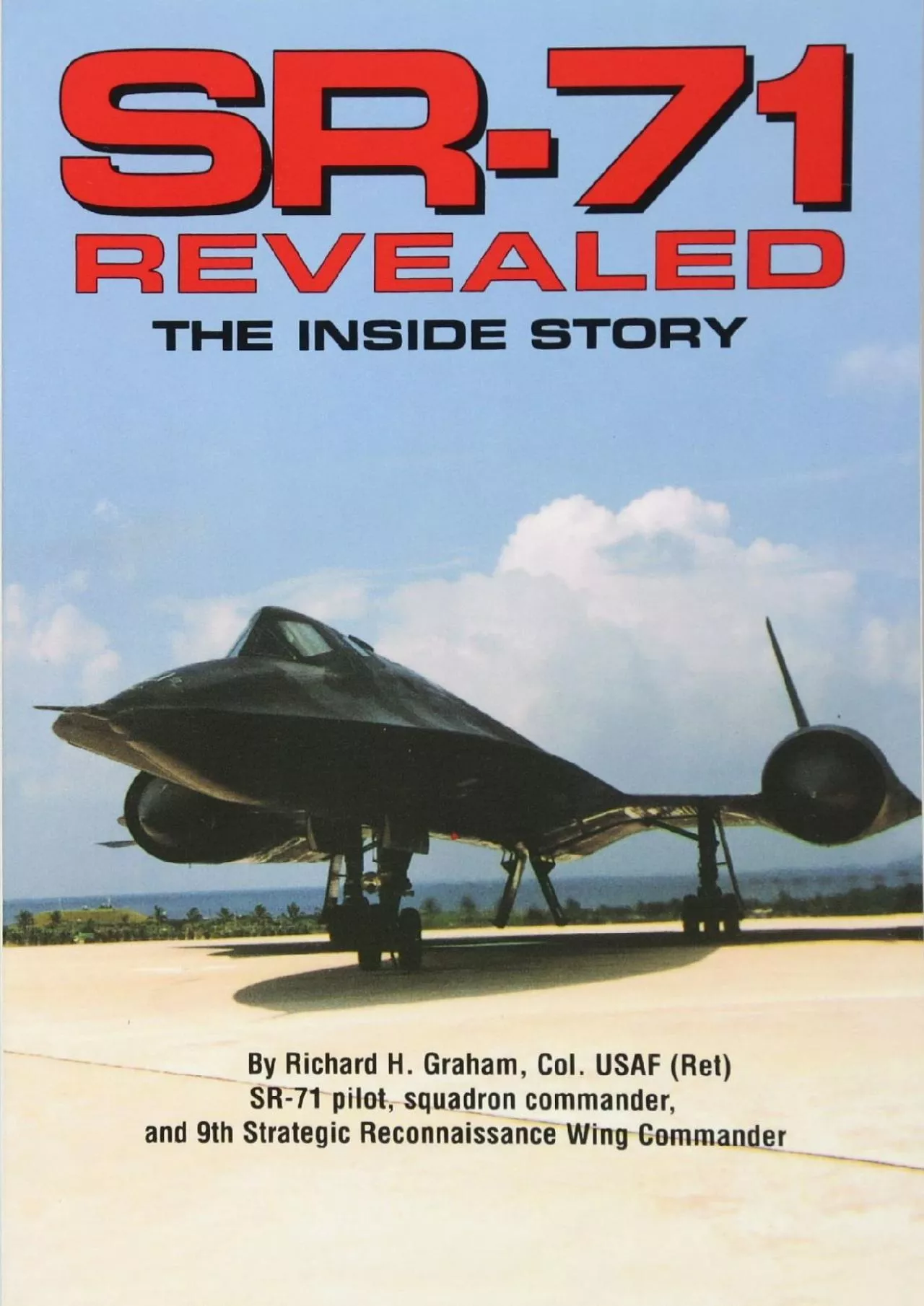 PDF-[DOWNLOAD]-SR-71 Revealed: The Inside Story