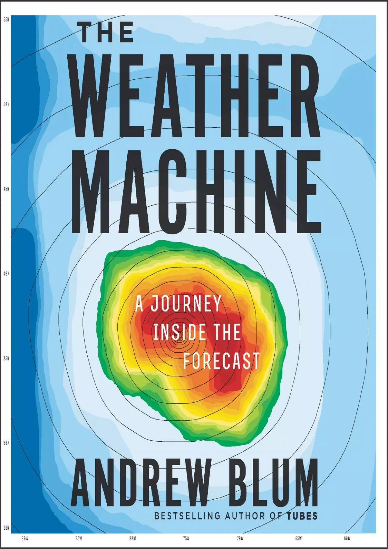 PDF-[EBOOK]-The Weather Machine: A Journey Inside the Forecast