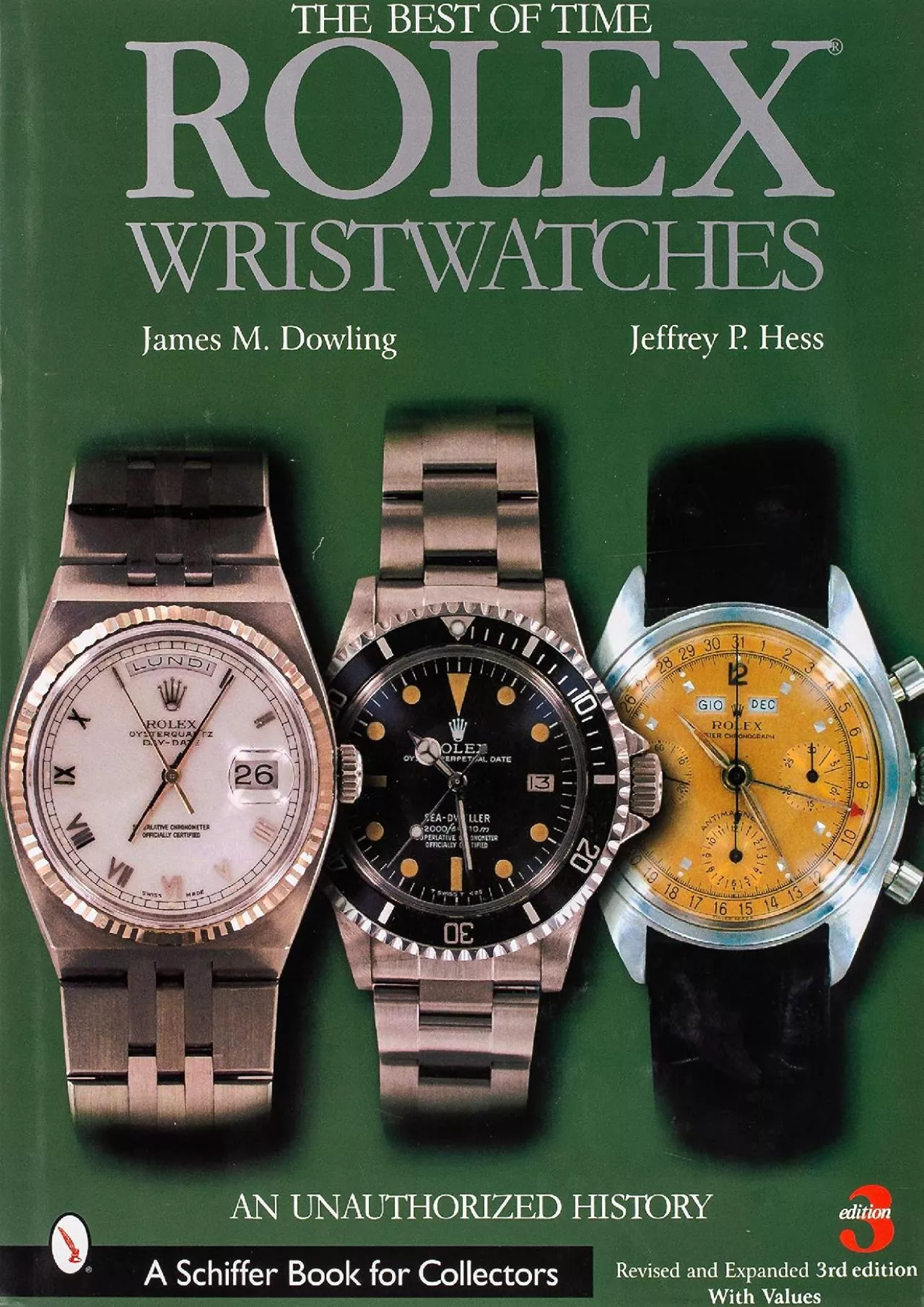 [READ]-Rolex Wristwatches: An Unauthorized History (Schiffer Book for Collectors)