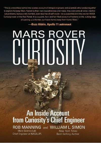 [READ]-Mars Rover Curiosity: An Inside Account from Curiosity\'s Chief Engineer