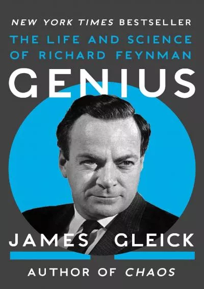 [BOOK]-Genius: The Life and Science of Richard Feynman