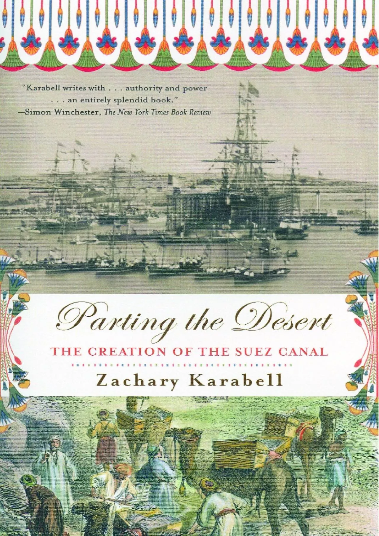 PDF-[READ]-Parting the Desert: The Creation of the Suez Canal