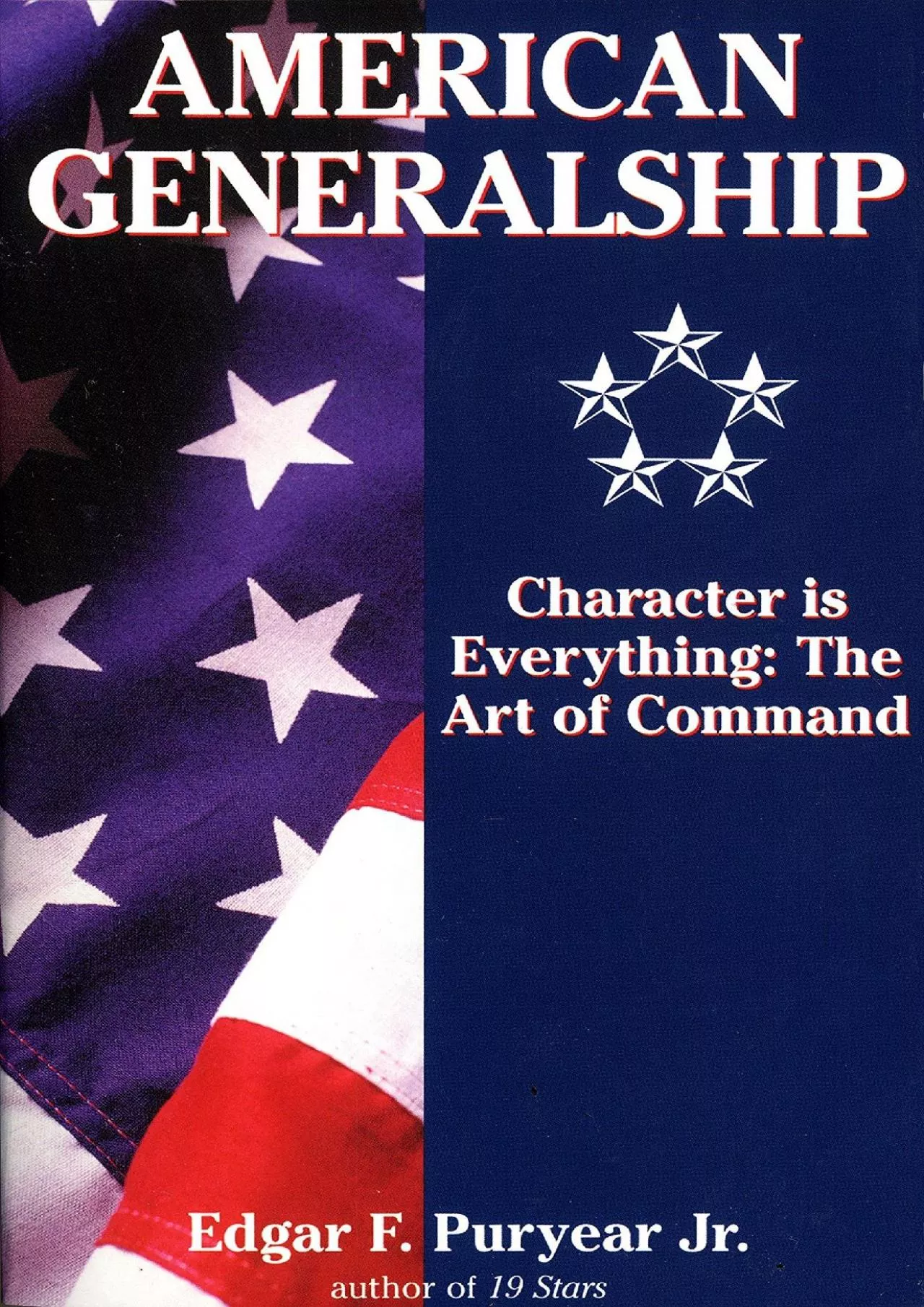 PDF-[EBOOK]-American Generalship: Character Is Everything: The Art of Command