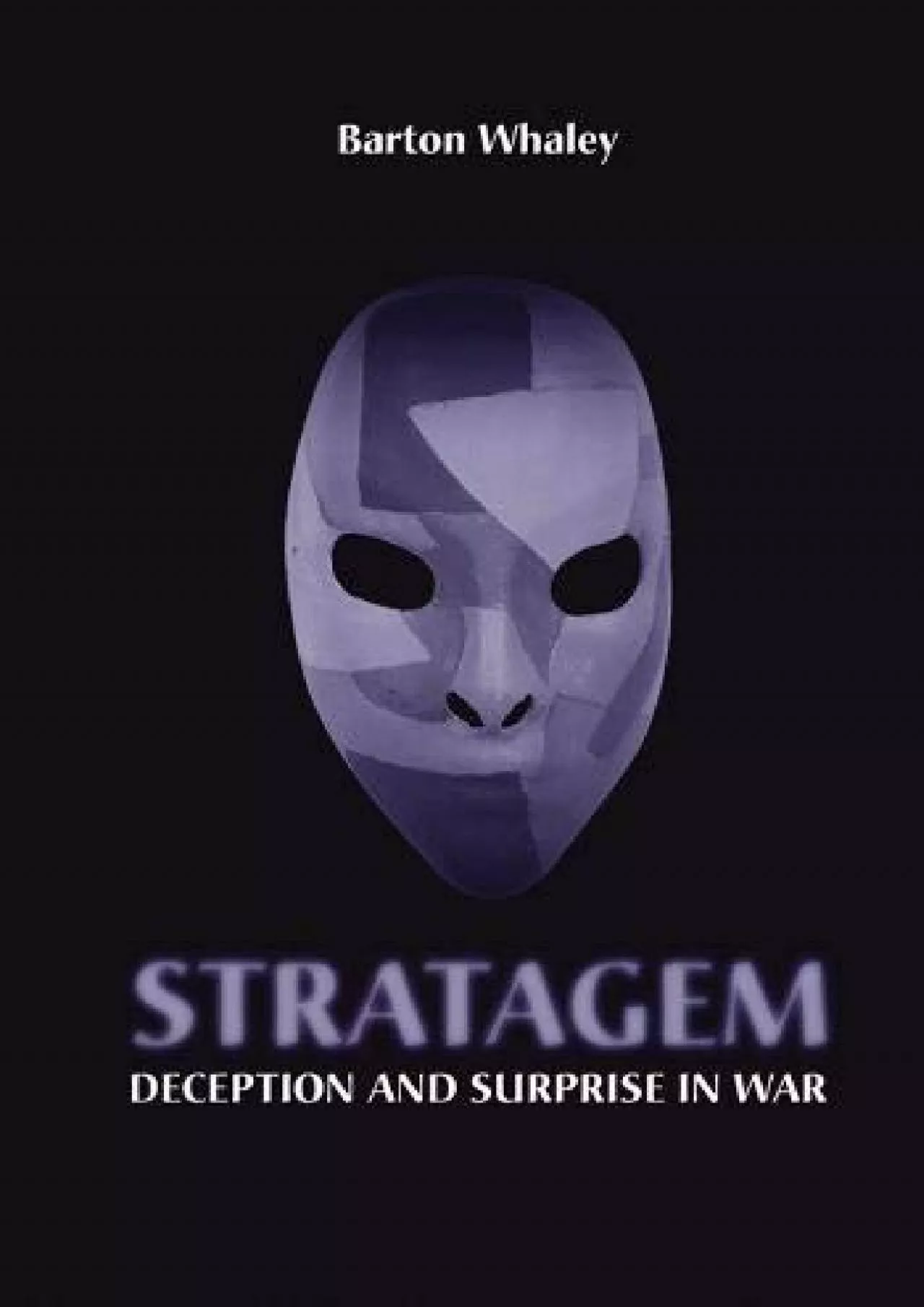 PDF-[DOWNLOAD]-Stratagem: Deception and Surprise in War (Artech House Information Warfare