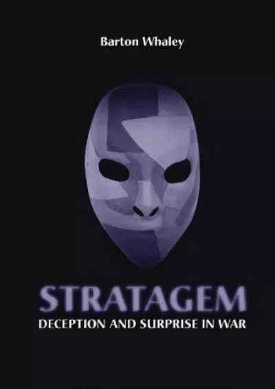 [DOWNLOAD]-Stratagem: Deception and Surprise in War (Artech House Information Warfare Library)