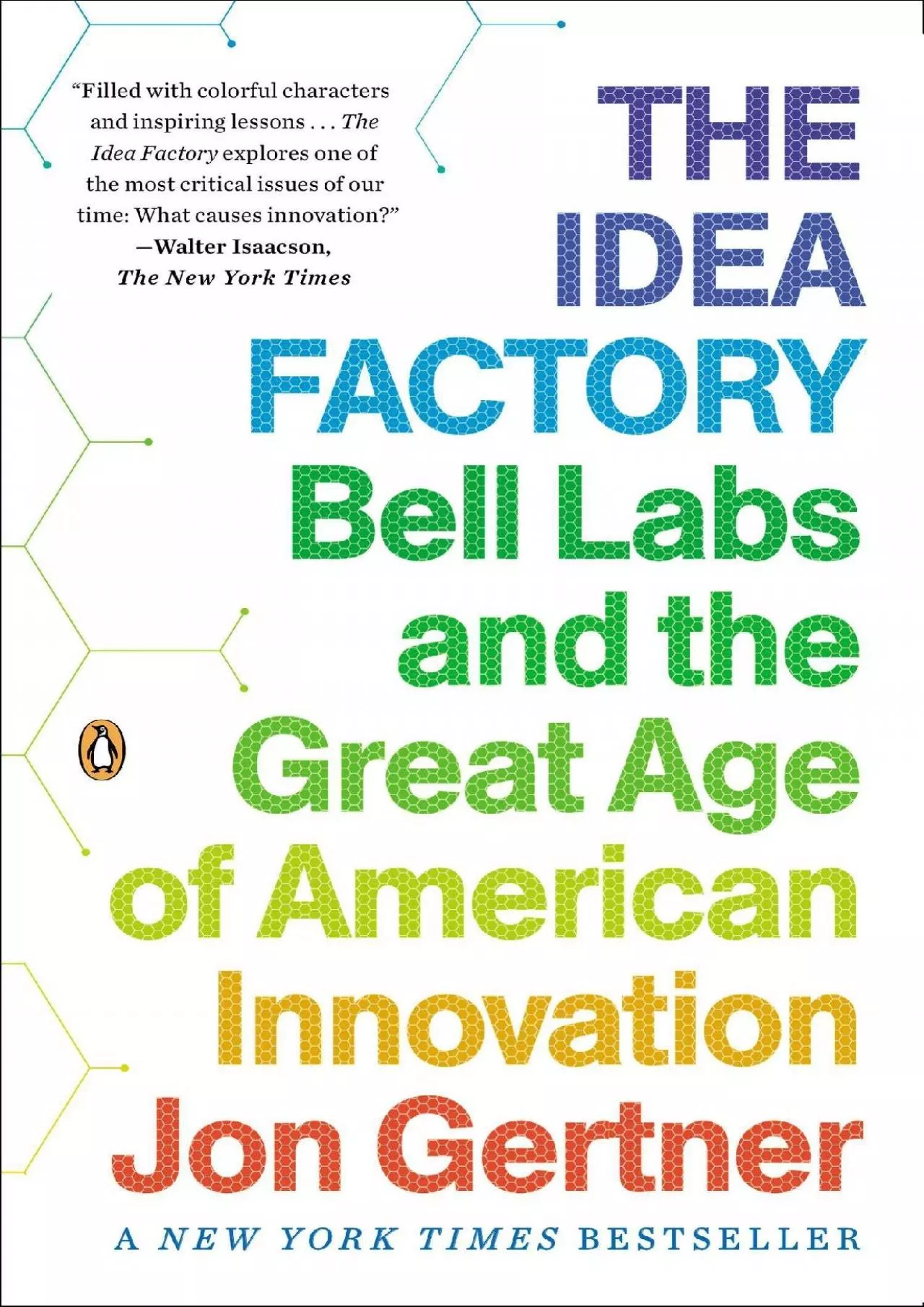 [READ]-The Idea Factory: Bell Labs and the Great Age of American Innovation