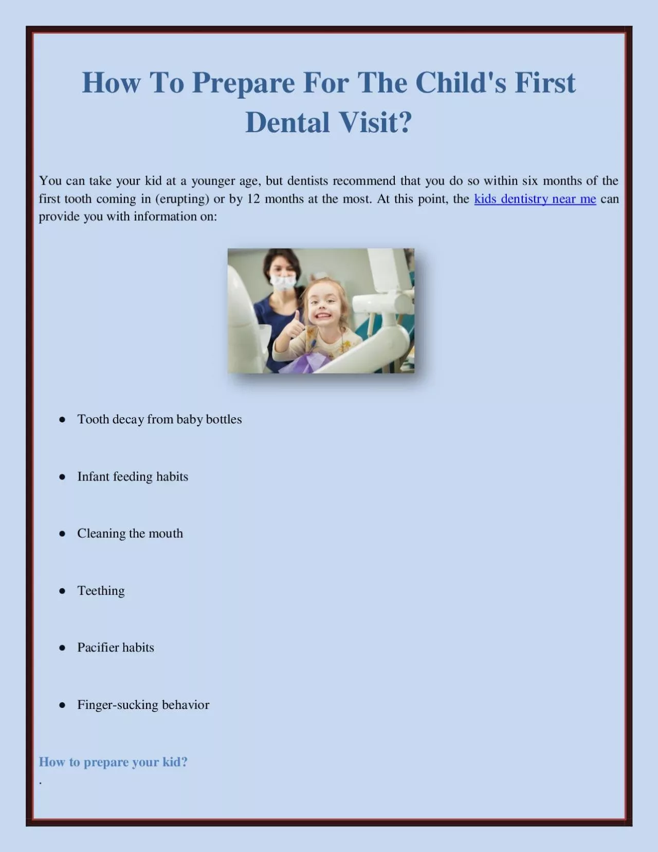 How To Prepare For The Child\'s First Dental Visit?