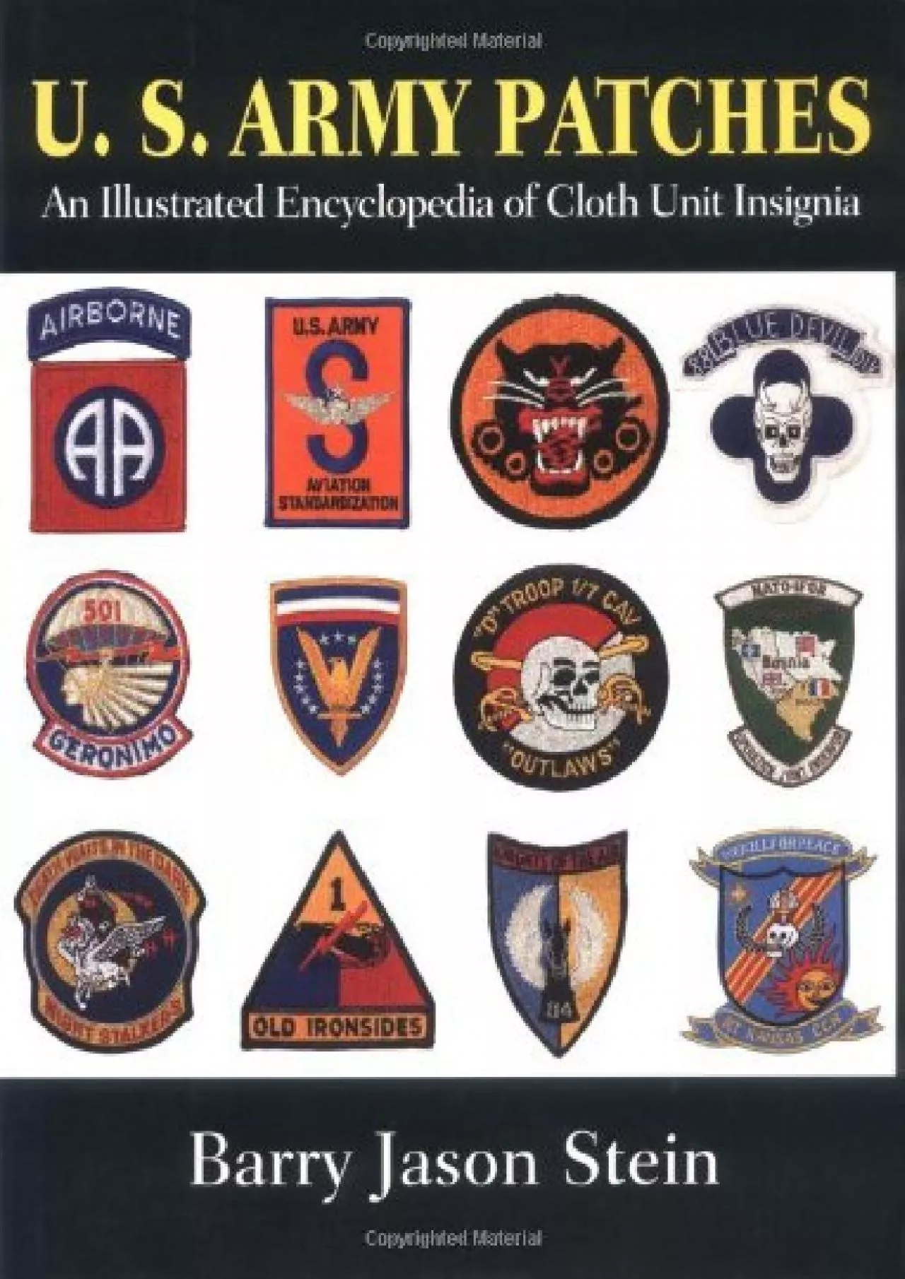 PDF-[READ]-U.S. Army Patches: An Illustrated Encyclopedia of Cloth Unit Insignia