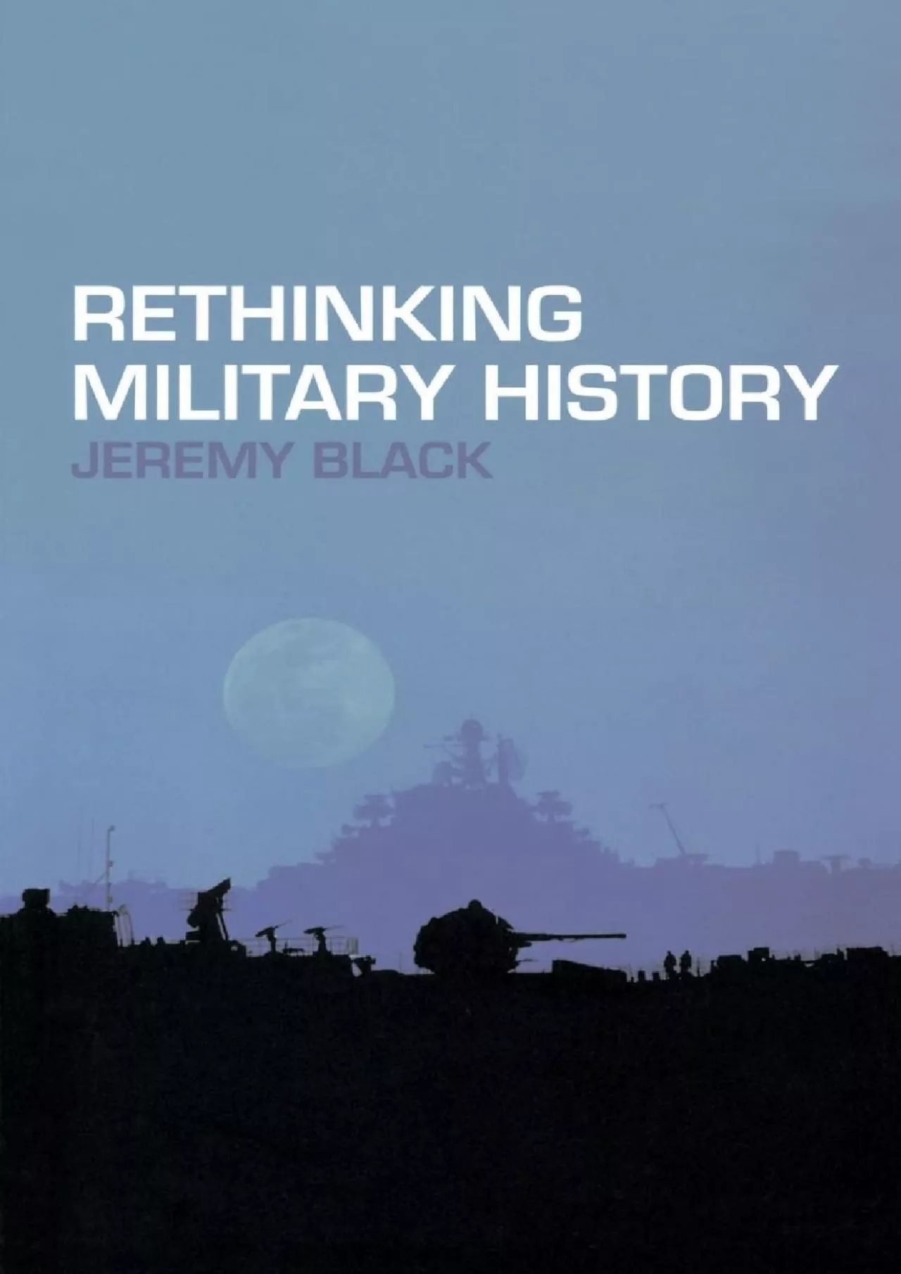 PDF-[BOOK]-Rethinking Military History