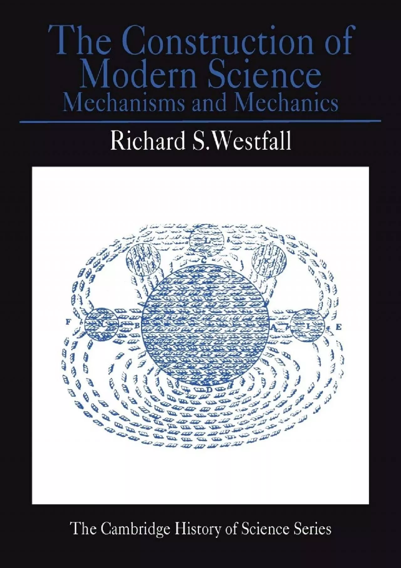 PDF-[BOOK]-The Construction of Modern Science: Mechanisms and Mechanics (Cambridge Studies