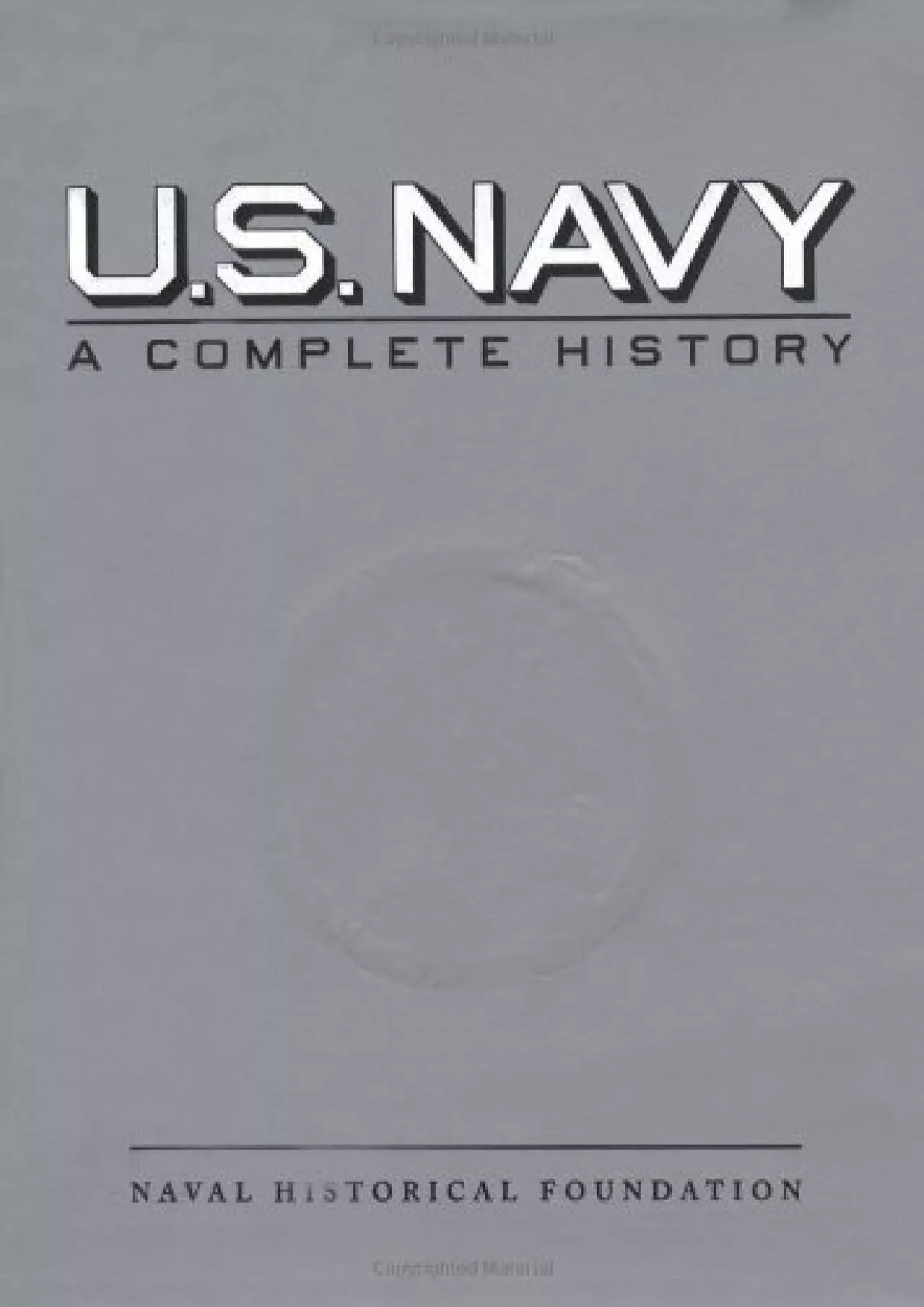 PDF-[DOWNLOAD]-U.S. Navy, a Complete History