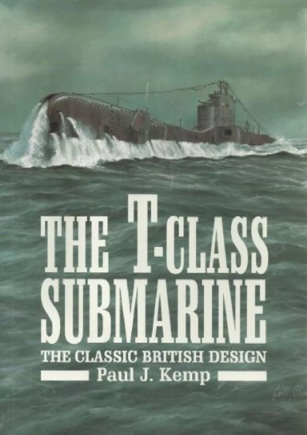 [BOOK]-The T-Class Submarine: The Classic British Design