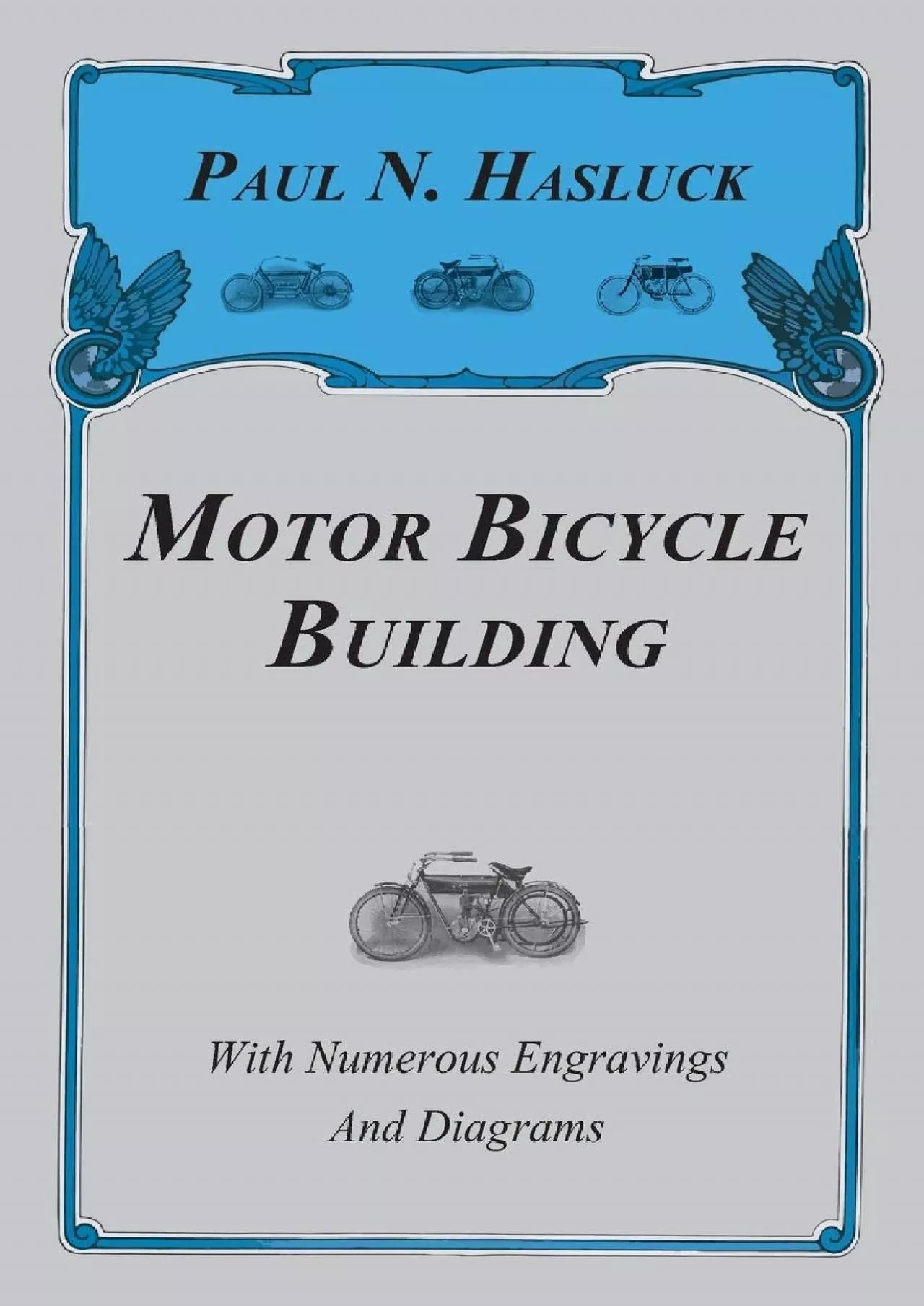 PDF-[DOWNLOAD]-Motor Bicycle Building - With Numerous Engravings and Diagrams