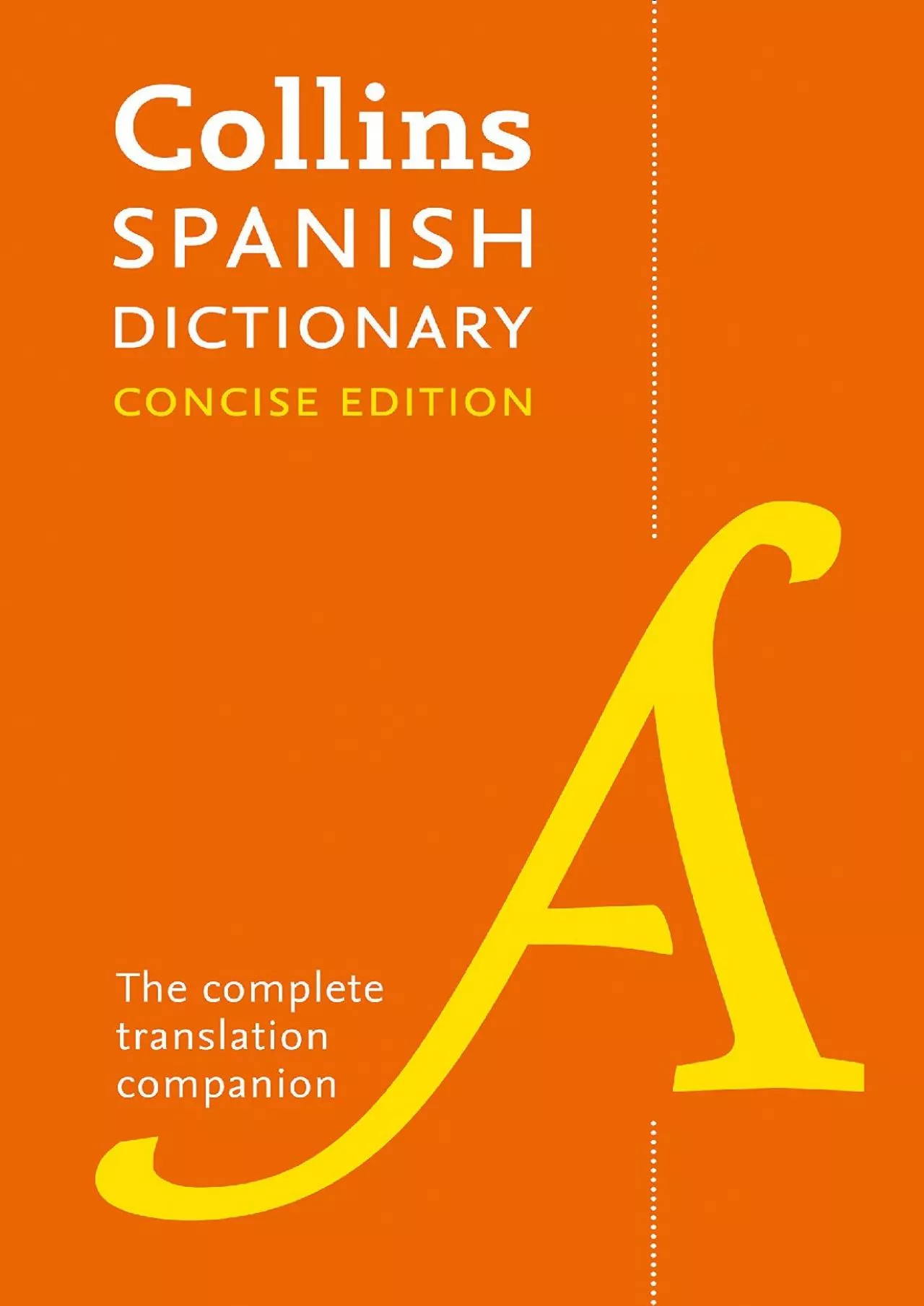 PDF-[DOWNLOAD]-Collins Spanish Concise Dictionary: The complete translation companion (Spanish