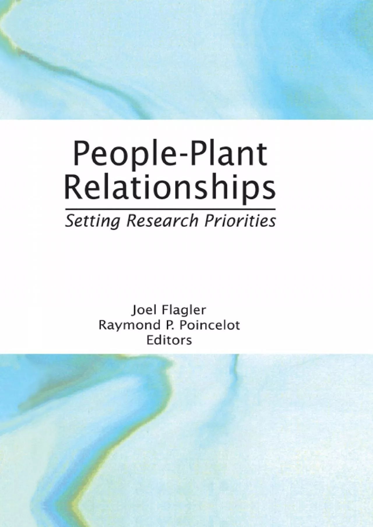 PDF-[EBOOK]-People-Plant Relationships: Setting Research Priorities