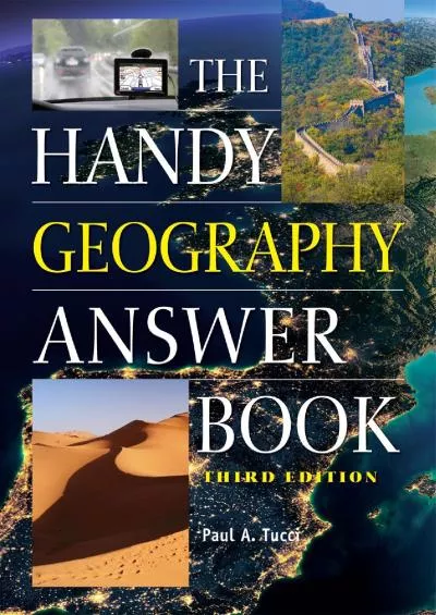 [DOWNLOAD]-The Handy Geography Answer Book (The Handy Answer Book Series)