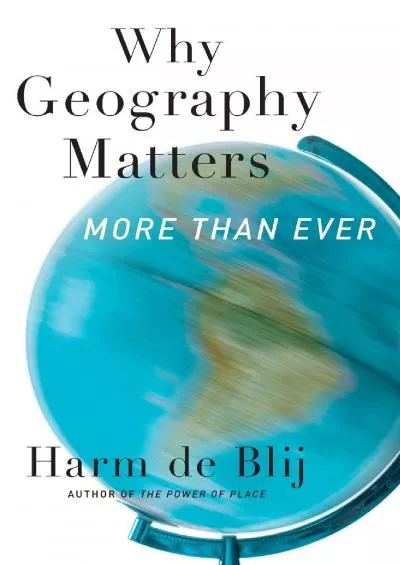 [EBOOK]-Why Geography Matters: More Than Ever