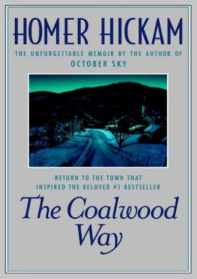 [EBOOK]-The Coalwood Way: A Memoir